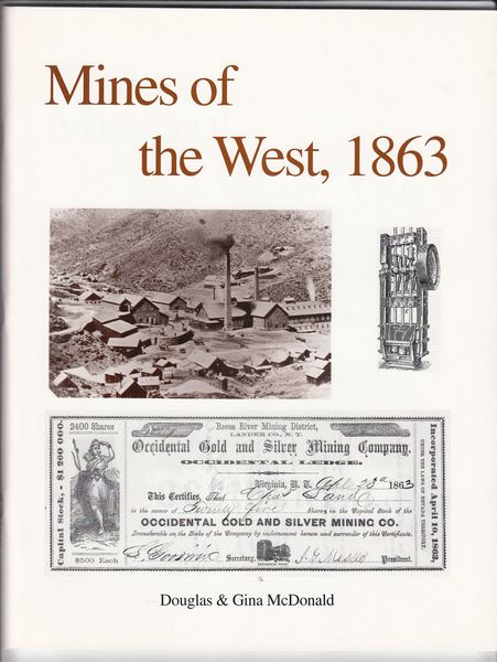 MCDONALD, DOUGLAS; MCDONALD, GINA. - Mines of the West, 1863.