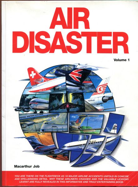 JOB, MACARTHUR. - Air Disaster. Volume 1.