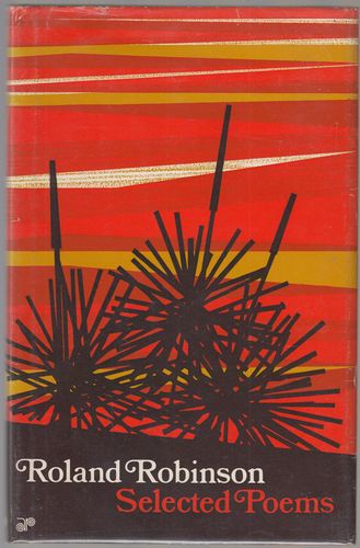 ROBINSON, ROLAND. - Selected Poems.
