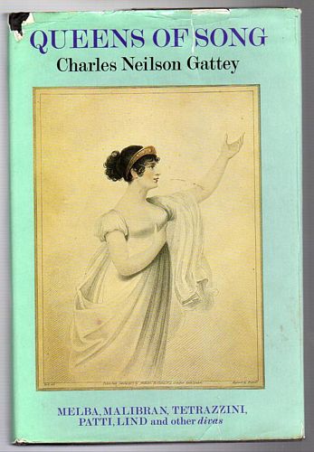 GATTEY, CHARLES NEILSON. - Queens of Song.