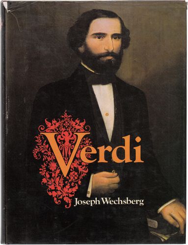 WECHSBERG, JOSEPH. - Verdi.