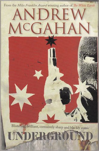 McGAHAN, ANDREW. - Underground.