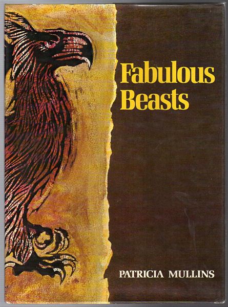 MULLINS, PATRICIA. - Fabulous Beasts.