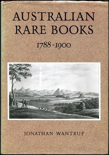 WANTRUP, JONATHAN. - Australian Rare Books 1788-1900.