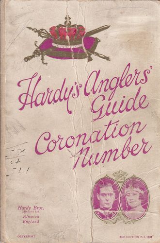 HARDY BROS. - Hardy's Anglers' Guide Coronation Number.