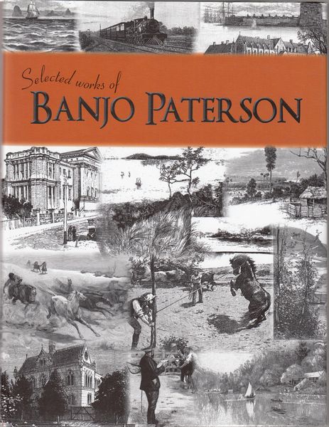 PATERSON, BANJO. - Selected Works of Banjo Paterson. Works Selected by David Forsythe.