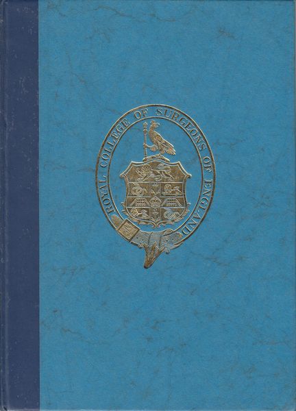 NEGUS, SIR VICTOR. - History Of The Trustees Of The Hunterian Collection.