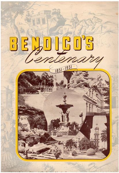 Bendigo Advertiser. - Bendigo's Centenary 1851 - 1951. Special Centenary Edition of 