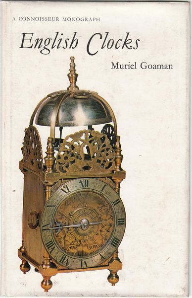 GOAMAN, MURIEL. - English Clocks. A Connoisseur Monograph. General Editor: Frank Davis.