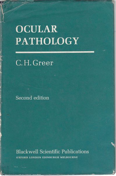 GREER, C. H. - Ocular Pathology.