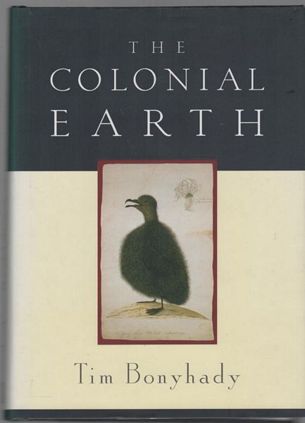 BONYHADY, TIM. - The Colonial Earth.