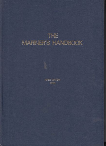  - The Mariner's Handbook.