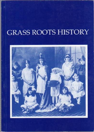 ROBERTS, ALAN; Editor. - Grass Roots History. Proceedings of the Joint Conference of the Federation of Australian Historical Societies and the Historical Society of Victoria in Melbourne 1989.