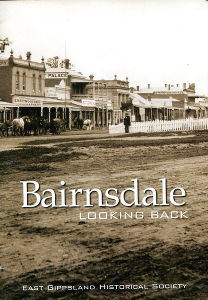  - Bairnsdale Looking Back.