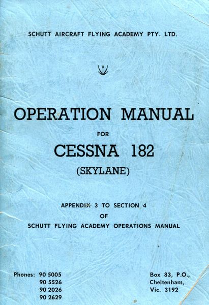  - Operation Manual for Cessna 182 (Skylane).