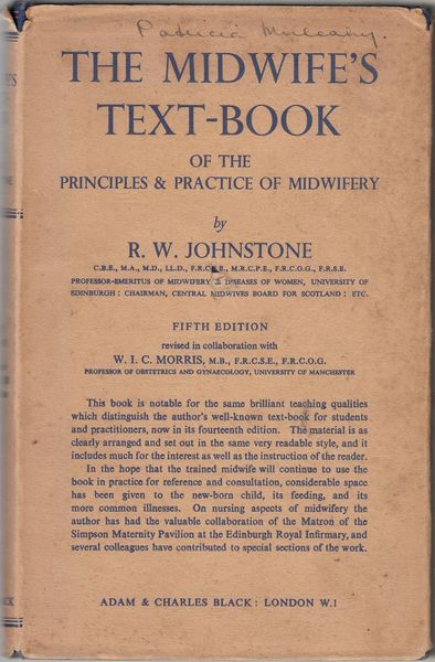 JOHNSTONE, R. W. - The Midwife's Text-Book of the Principles and Practice of Midwifery.