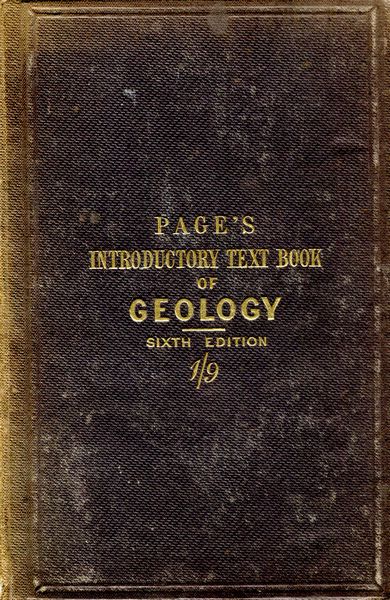 PAGE, DAVID. - Introductory Text-Book of Geology.