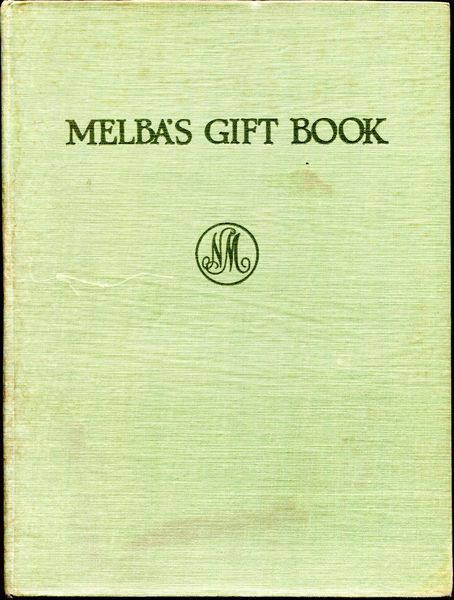  - Melba's Gift Book of Australian Art and Literature.