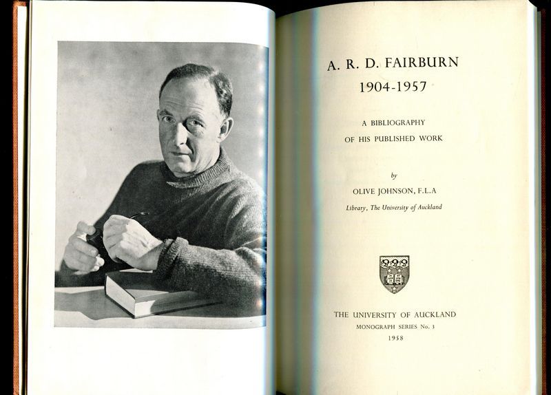 JOHNSON, OLIVE. - A. R. D. Fairburn 1904-1957. A Bibliography Of His Published Work.
