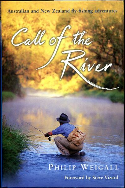 WEIGALL, PHILIP. - Call of the River. Illustrated by Trevor Hawkins.