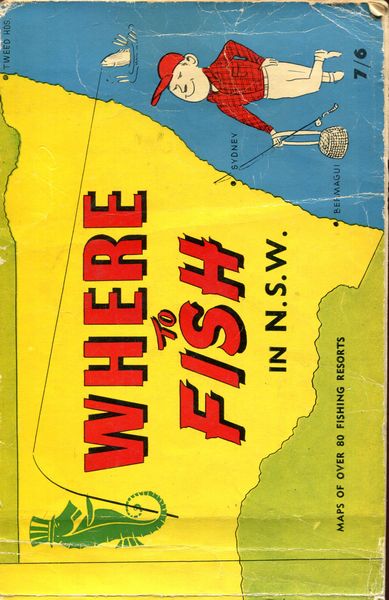 HUNGERFORD, R. B. - Where to Fish in N.S.W.