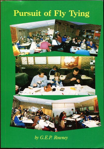 ROWNEY, G. E. P. - Pursuit of Fly Tying. Drawings by Eric Lyon.