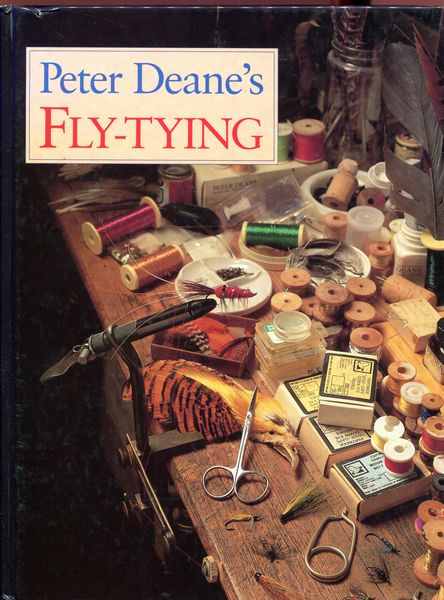 DEANE, PETER. - Fly-Tying.