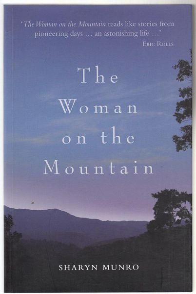 MUNRO, SHARYN. - The Woman on the Mountain.