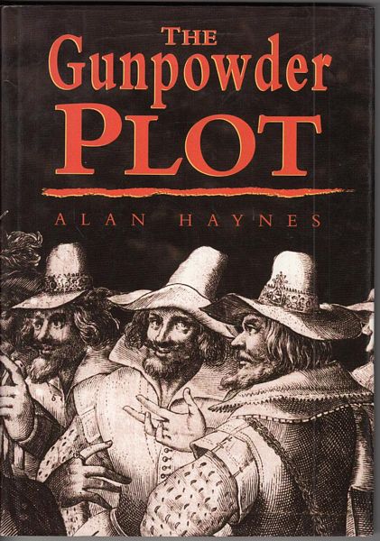HAYNES, ALAN. - The Gunpowder Plot.