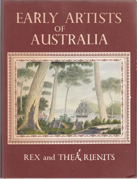 RIENITS, REX; RIENITS, THEA. - Early Artists of Australia.