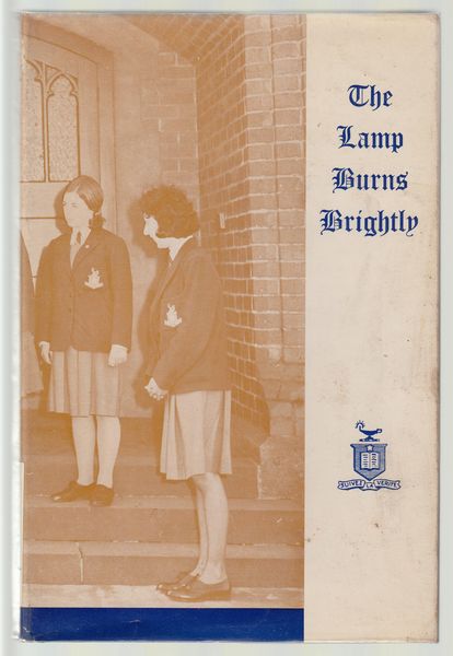 CLARKE JAN; COCHRAN MARGARET. - The Lamp Burns Brightly. The First Centenary of Clarendon College, Ballarat 1868-1968.