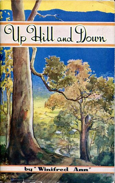 ANN, WINIFRED. - Up Hill and Down.