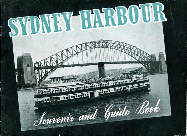  - Sydney Harbour Souvenir and Guide book.