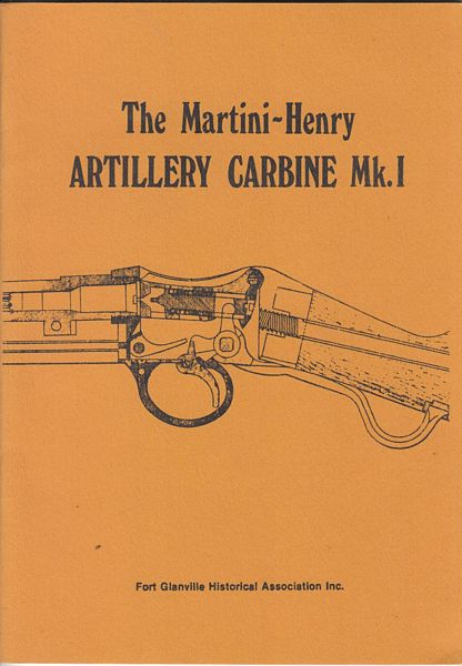 - The Martini-Henry Artillery Carbine Mk.l.