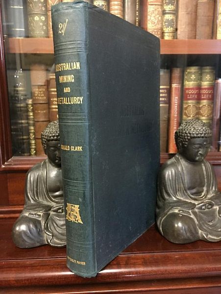 CLARK, DONALD. - Australian Mining & Metallurgy.
