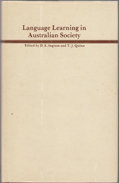 INGRAM, D. E; QUINN, T. J; Editors. - Language Learning in Australian Society.