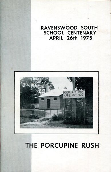  - Ravenswood South School Centenary April 26th 1975. The Porcupine Rush.