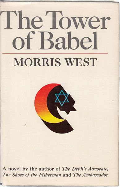 WEST, MORRIS. - The Tower of Babel.