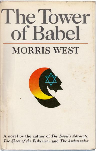 WEST, MORRIS. - The Tower of Babel.