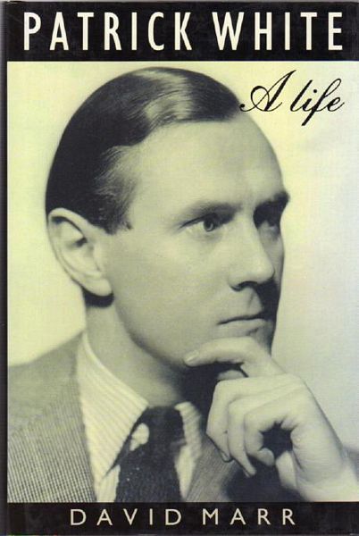 MARR, DAVID. - Patrick White. A Life.