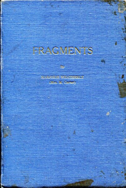 WEATHERLY, MARJORIE. - Fragments.