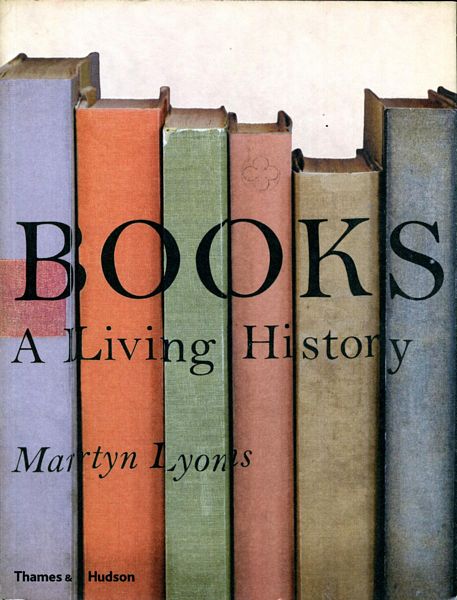 LYONS, MARTYN. - Books A Living History.