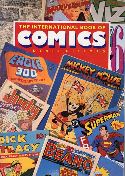 GIFFORD, DENIS. - The International Book of Comics.