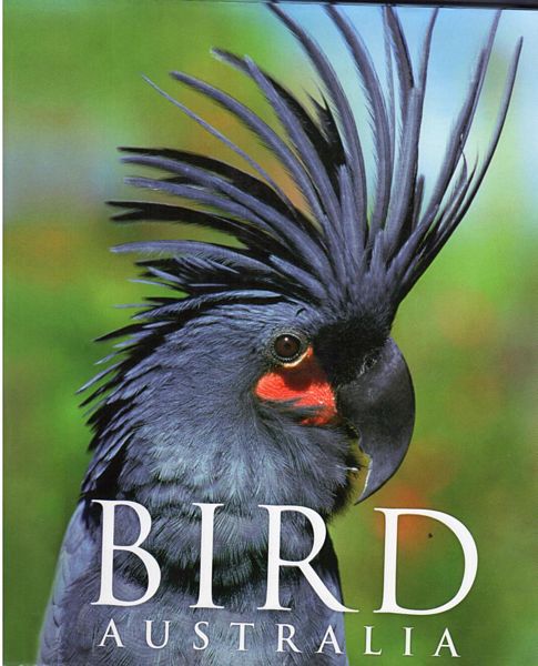 FRANCES, PETER; Editor. - Bird Australia.