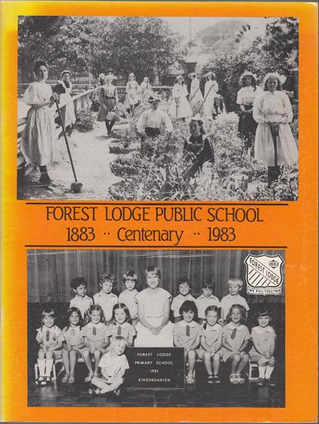  - Forest Lodge Public School 1883 . Centenary . 1983.
