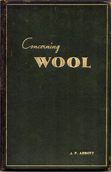  - Concerning Wool; issued by The Australian Wool Board and The Associated Wollen and Worsted Textile Manufactures of Australia.
