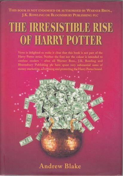 BLAKE, ANDREW. - The Irresistible Rise Of Harry Patter.