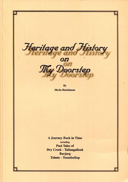 HUTCHINSON, SHEILA. - Heritage and History on My Doorstep.