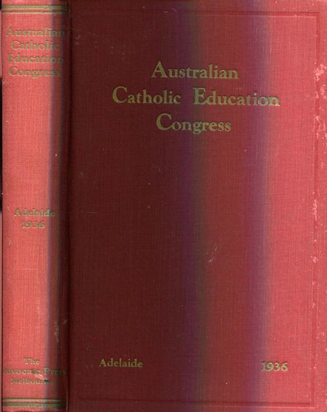  - Australian Catholic Education Congress 1936.