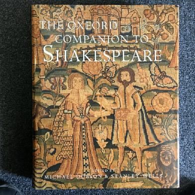 DOBSON, MICHAEL; WELLS, STANLEY, Editors. - the Oxford Companion to Shakespeare.